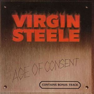 VIRGIN STEELE / ヴァージン・スティール / AGE OF CONSENT