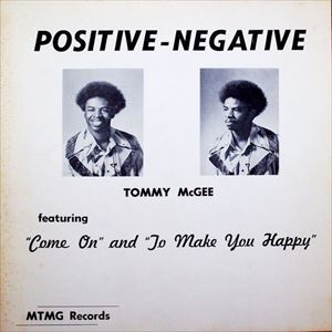 TOMMY MCGEE / POSITIVE-NEGATIVE