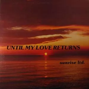 UNTIL MY LOVE RETURNS LP サンライズリミテッド UNTIL MY LOVE RETURNS/SUNRISE LTD.｜SOUL/BLUES/GOSPEL｜ディスク