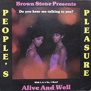 PEOPLE'S PLEASURE WITH ALIVE & WELL / ピープルズ・プレジャー with アライヴ&ウェル / DO YOU HEAR ME TALKING TO YOU?