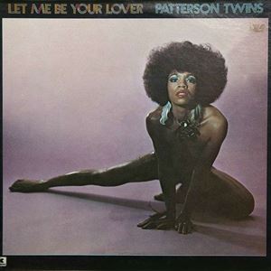 PATTERSON TWINS / パターソン・ツインズ / LET ME BE YOUR LOVER