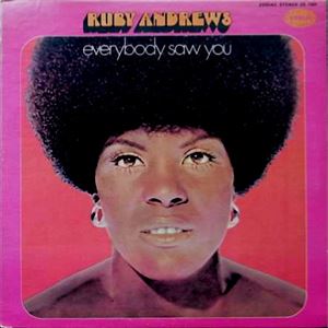 RUBY ANDREWS / ルビー・アンドリュース / EVERYBODY SAW YOU