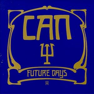 CAN / カン / FUTURE DAYS