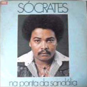 SOCRATES (BRAZIL) / NA PONTA DO SANDALIA