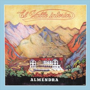 ALMENDRA / アルメンドラ / EL VALLE INTERIOR