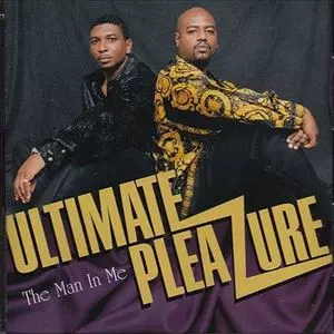 ULTIMATE PLEAZURE / MAN IN ME