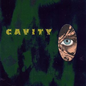CAVITY / キャビティー / DROWNING