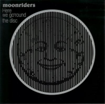 moonriders / ムーンライダーズ / Here We go'round the disc