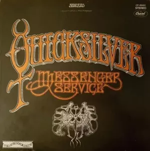 QUICKSILVER MESSENGER SERVICE / クイック・シルバー・メッセンジャー・サービス / ブルースバンドNO.1