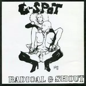 G-SPOT (JAPAN) / RADICAL & SHOUT