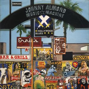 JOHNNY ALMOND MUSIC MACHINE / HOLLYWOOD BLUES
