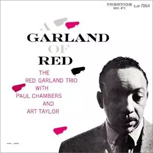 RED GARLAND / レッド・ガーランド / A GARLAND OF RED