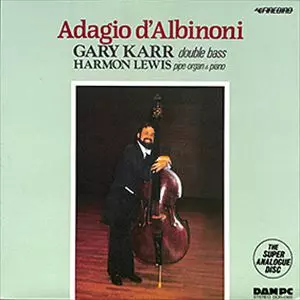 アルビノーニのアダージョ&frasl;GARY KARR&frasl;ゲリー・カー｜CLASSIC｜ディスク