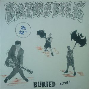 BATMOBILE / バッドモービル / BURIED ALIVE
