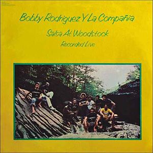 BOBBY RODRIGUEZ / SALSA AT WOODSTOCK (CD)