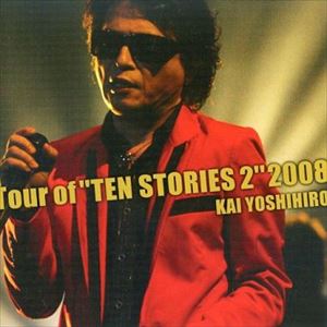 TEN STORIES 2 2008 /KAI YOSHIHIRO土屋公平 - 邦楽