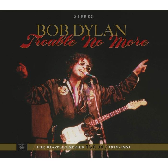 BOB DYLAN / ボブ・ディラン / TROUBLE NO MORE: THE BOOTLEG SERIES VOL. 13 / 1979-1981 (2CD)