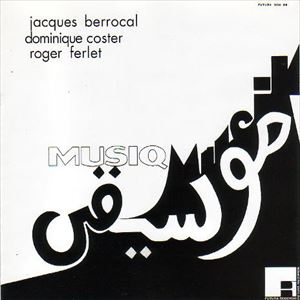 JACQUES BERROCAL / ジャック・ベロカル / MUSIQ MUSIK