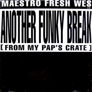 MAESTRO FRESH-WES / ANOTHER FUNKY BREAK