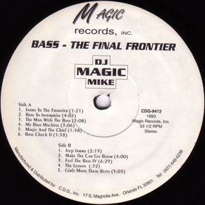 DJ MAGIC MIKE / DJマジック・マイク / BASS THE FINAL FRONTIER