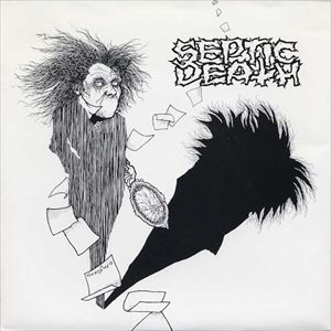 SEPTIC DEATH / セプティックデス商品一覧｜PUNK｜ディスクユニオン・オンラインショップ｜diskunion.net