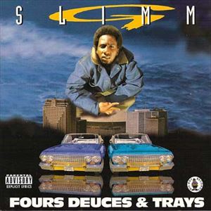G-SLIMM / FOURS DEUCES & TRAYS