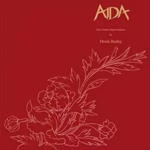 その他 Derek Bailey : Aida AIDA/DEREK BAILEY/デレク・ベイリー｜JAZZ｜ディスクユニオン