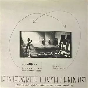 MISHA MENGELBERG & HAN BENNINK / ミシャ・メンゲルベルク&amp