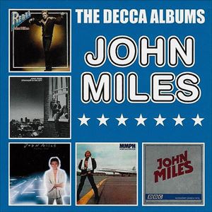 JOHN MILES / ジョン・マイルズ / DECCA ALBUMS
