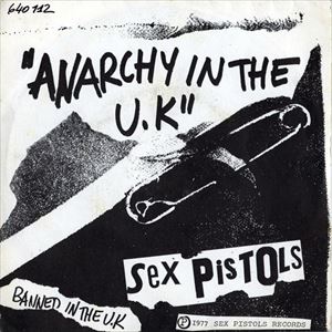 ANARCHY IN THE U.K/SEX PISTOLS/セックス・ピストルズ｜PUNK