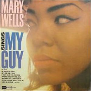 MARY WELLS / メリー・ウェルズ / SINGS MY GUY