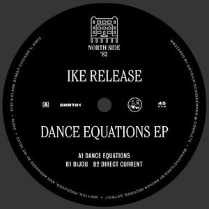 IKE RELEASE / DANCE EQUATIONS EP