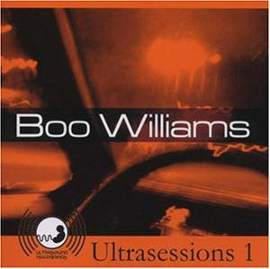BOO WILLIAMS / ブー・ウィリアムス / ULTRASESSIONS 1