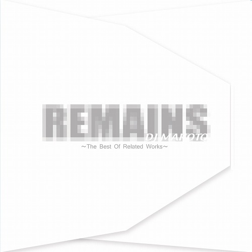 DJ MAKOTO (MK Finest Rec.) / REMAINS~The Best Of The Related Works~
