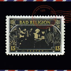 BAD RELIGION / バッド・レリジョン / TESTED