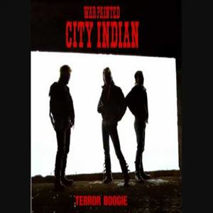 CITY INDIAN / シティ・インディアン / Terror Boogie