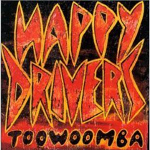 HAPPY DRIVERS / ハッピー・ドライバーズ / TOOWOOMBA
