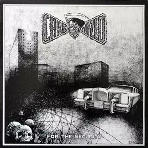 CARBONIZED / FOR THE SECURITY