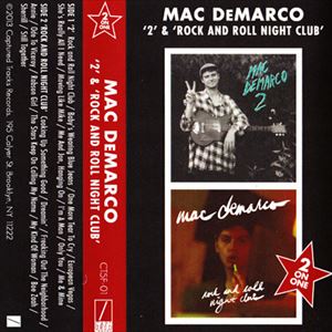 MAC DEMARCO / マック・デマルコ / 2 & ROCK AND ROLL NIGHT CLUB