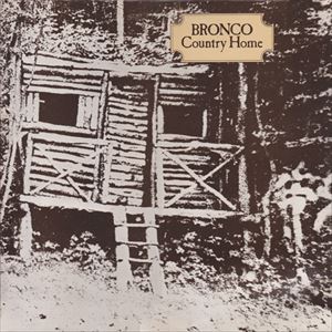 BRONCO (UK) / ブロンコ / COUNTRY HOME