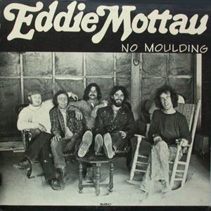 NO MOULDING/EDDIE MOTTAU/エディ・モットー｜OLD ROCK｜ディスクユニオン・オンラインショップ｜diskunion.net