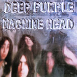 DEEP PURPLE / ディープ・パープル / MACHINE HEAD
