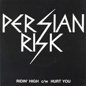 PERSIAN RISK / パージアン・リスク / RIDIN' HIGH / HURT YOU