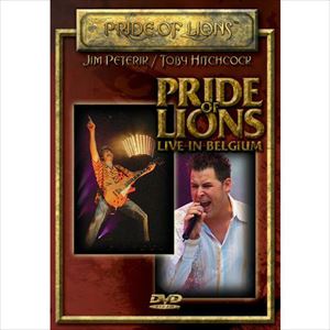 PRIDE OF LIONS / プライド・オブ・ライオンズ / LIVE IN BELGIUM