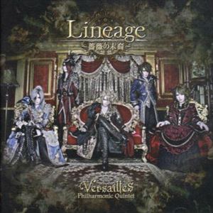 Versailles / LINEAGE~薔薇の末裔~初回