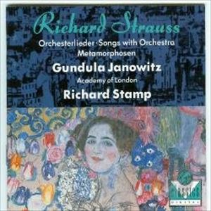 GUNDULA JANOWITZ / グンドゥラ・ヤノヴィッツ / R.シュトラウス:管弦楽伴奏による歌曲 9曲 & メタモルフォーゼン