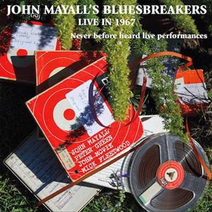 JOHN MAYALL & THE BLUESBREAKERS / ジョン・メイオール&ザ・ブルースブレイカーズ / LIVE IN 1967