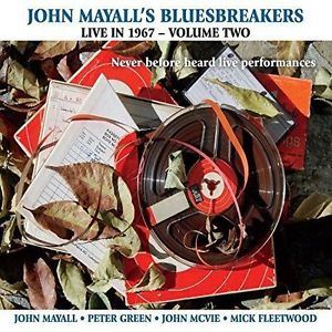 JOHN MAYALL & THE BLUESBREAKERS / ジョン・メイオール&ザ・ブルースブレイカーズ / LIVE IN 1967 VOL.2