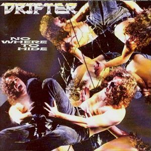 DRIFTER / ドリフター / NOWHERE TO HIDE