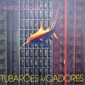 ARRIGO BARNABE / アヒーゴ・バルナベー / TUBAROSE VOADORES